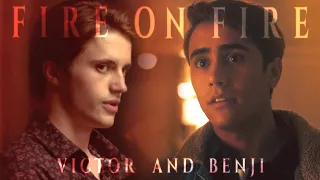 Victor and Benji | Fire on Fire
