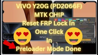 vivo Y20G v2037 Reset FRP Lock One CLICK In Preloader Mode Done 🔥🔥👐🏿🔥🔥