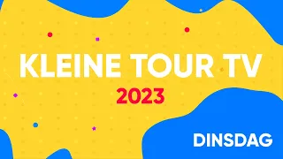 Kleine Tour TV #2 - Dinsdag 15 augustus 2023