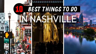 Top 10 Best Things To Do In Nashville (2023 Travel Guide)