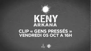 Keny Arkana - Teaser Nouveau Clip : Gens Pressés