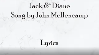 Jack & Diane - John Mellencamp (Lyrics)