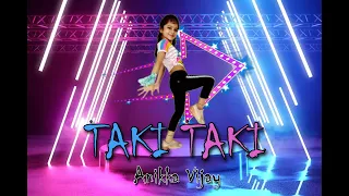 Taki Taki - DJ Snake ft. Selena Gomez, Ozuna, Cardi B | Anikka Vijay | Choreography Minny Park
