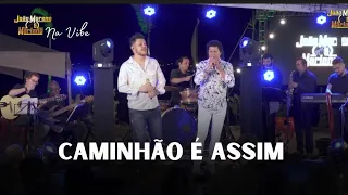 Caminhão é assim - João Moreno e Mariano