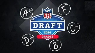 2024 NFL DRAFT GRADES