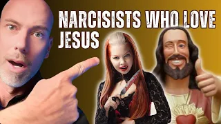 Narcissists Who Love Jesus