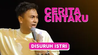 Cerita Cintaku: Disuruh istri