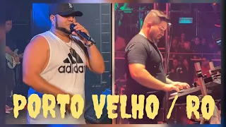 BARÕES DA PISADINHA SHOW EM  PORTO VELHO / RO AO VIVO 2022