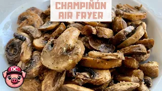 Champiñones en Freidora de Aire 🍄 ¡Receta con Champiñón en Air Fryer!