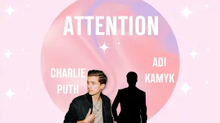 Charlie Puth - Attention (Remix Feat. Adi Kamyk) [Official Audio]