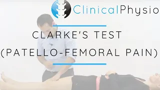 Clarke's Test for Knee (Patello-Femoral) Pain | Clinical Physio Premium