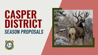 Casper - 2024 Proposed Hunting Seasons