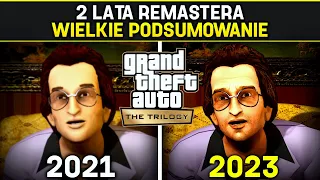 OSTATECZNE PODSUMOWANIE | 2 LATA REMASTERA GTA THE TRILOGY