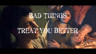 "Bad Things/Treat You Better" | MASHUP VIDEO | Camila Cabello, Shawn Mendes, MGK