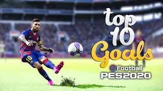 PES 2020 - TOP 10 GOALS | HD