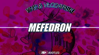 VHS & VŁODARSKI - MEF*DRON (iXeN Bootleg 2022 vixa )