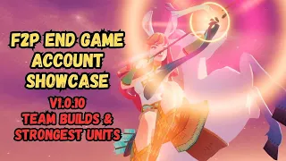 F2P End Game Account Showcase!! V1.0.10 Strongest Units and Team Build【AFK Journey】