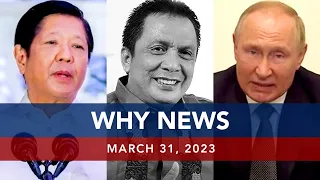 UNTV: WHY NEWS | March 31, 2023