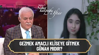 Gezmek amaçlı kiliseye gitmek günah mıdır? Nihat Hatipoğlu ile İftar 23 Nisan 2021