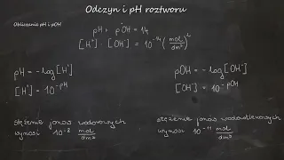 Odczyn, pH i pOH roztworu. Omówienie wzorów. Przykładowe zadania.