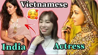 VIETNAMESE REACT TO INDIAN ACTRESS - PART 2