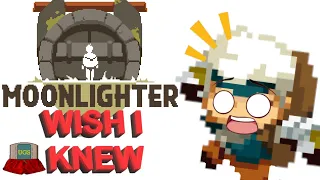 30+ Tips I Wish I knew Moonlighter Guide