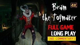 Bram the Toymaker - Full Gameplay Walkthrough | 4K | No Commentary