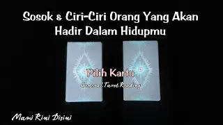 "Sosok & Ciri-ciri Orang Yang Akan Hadir Dalam Hidupmu"  | Pilih Kartu | Tarot | Ramalan Zodiak