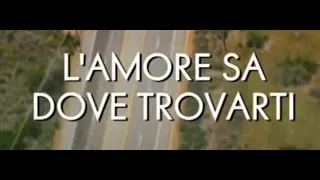 L'Amore sa Dove Trovarti - Film completo HD 2015