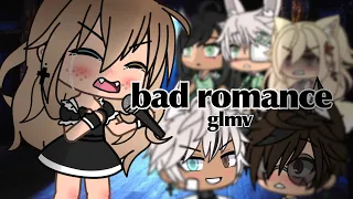 ◾️bad romance◾️ // GLMV // SINGING BATTLE [original?]