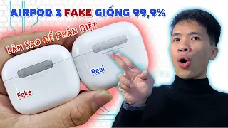 Cách Check AirPods 3 Chính Hãng, Hàng Fake đơn giản nhanh chóng | Fake vs Real