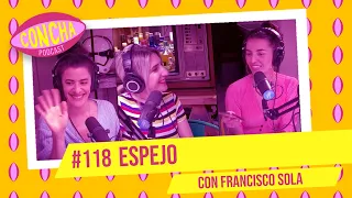 ESPEJO - episodio #118