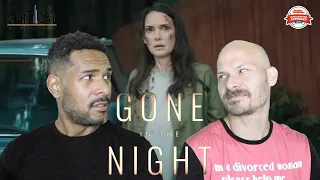 GONE IN THE NIGHT Movie Review **SPOILER ALERT**