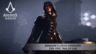 Assassin’s Creed Syndicate Evie Frye Trailer [UK]