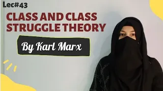 Class and Class Struggle Theory By Karl Marx || Class Conflict Theory By Karl Marx || Societyopedia