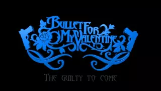 Bullet For My Valentine - Tears Don't Fall Part 1 and 2 Lyrics