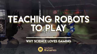 Teaching Robots to Play | AI and Games #12