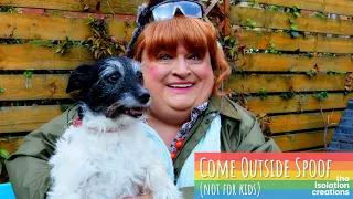 Come Outside - Spoof | Parody | Comedy by Isolation Creations