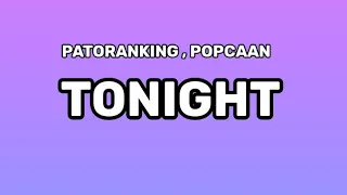 PATORANKING - TONIGHT (LYRICS) FT. POPCAAN