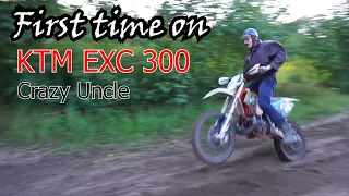 First time on KTM EXC 300 Crazy Uncle almost like Graham Jarvis