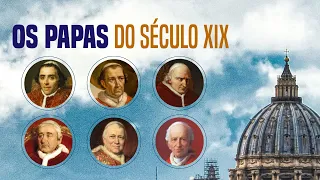 Os Papas do Século XIX
