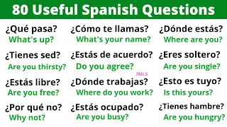 Learn 80 Useful Spanish Questions for Everyday Life in 10 minutes!