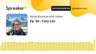 Ep. 56 - Cory Lee