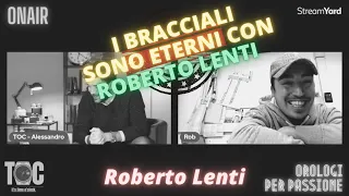 Quando il TEMPO non è più un PROBLEMA... Bracciali ETERNI con Roberto Lenti!