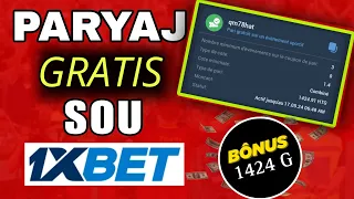 1XBET AP BAY 1424 G💲 BONUS [LAP FINI 17 MAI] VIN PRAN BONUS PAW LA💯