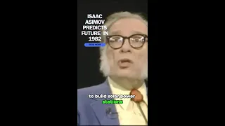 Isaac Asimov Predicts Today in 1982 #shorts #space #Sci-fi