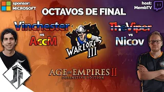 Warlords 3 - Vinchester vs AccM - TheViper vs Nicov [OCTAVOS DE FINAL] Ft.@Capoch