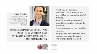 Sam Asher | Intergenerational Mobility in India: New Methods & Estimates (Time, Space & Communities)