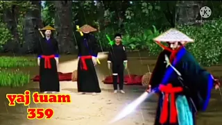 yaj tuam The Hmong Shaman warrior (part 359)22/2/2022