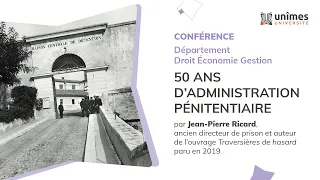 Conférence "50 ans d'administration pénitentiaire"